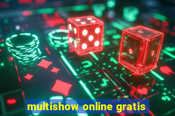 multishow online gratis